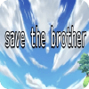 save your brother