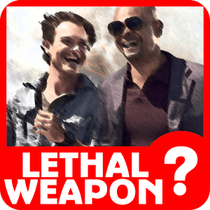 Guess Lethal Weapon Trivia Quiz