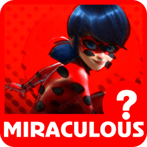 Guess Miraculous Tales of Ladybug & Cat Noir Quiz