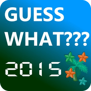 Guess What 2015