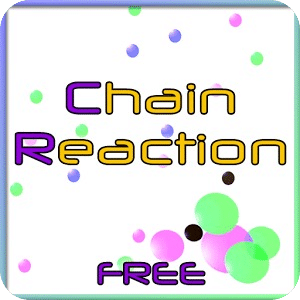 Chain Reaction - FREE