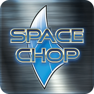 SPACE CHOP