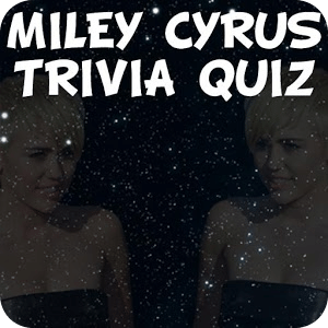 Miley Star - Miley Cyrus Quiz