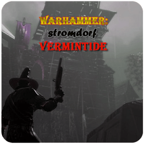 Warhammer:Stromdorf Vermintide