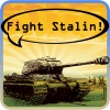 Fight Stalin!