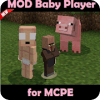 MOD Baby Player MCPE