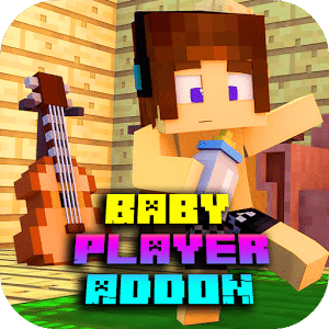 Addon Baby Player 2018 for MCPE
