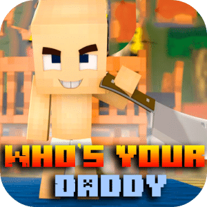 Mod Who’s Your Daddy 2018 for MCPE