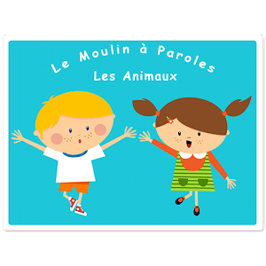 Animaux - Le Moulin à Paroles