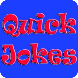 Quick Jokes