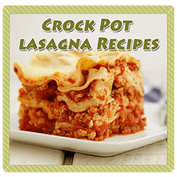 Crock Pot Lasagna Recipe...