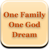 One Family, One God Dream