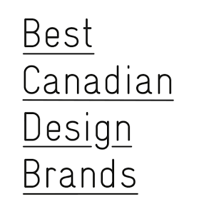 Best Canadian Design Brands