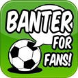 Football Banter For Fans