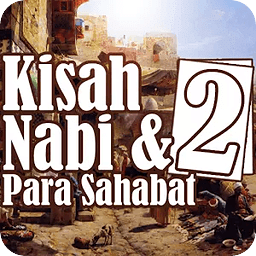 Kisah Nabi dan Sahabat 2