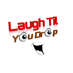 Laugh Til You Drop