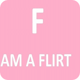 AM A FLIRT