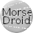 Morse Droid