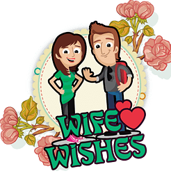 Wife's Wishes