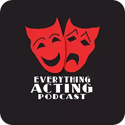 Everything Acting Podcas...