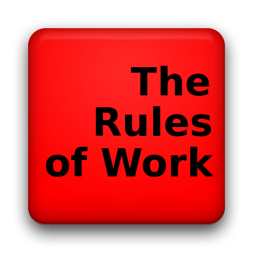 The Rules of Work