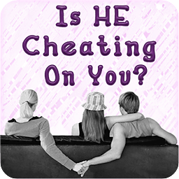 Is HE Cheating On You?