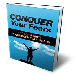 Conquer Your Fears