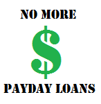 No More Payday Loans