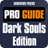 Pro Guide - Dark Souls Edition