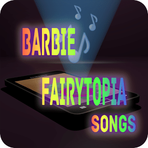 Barbie Fairytopia Songs