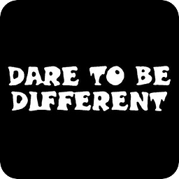 Dare To Be Different