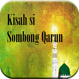 Kisah si Sombong Qarun