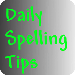 Daily Spelling Tips