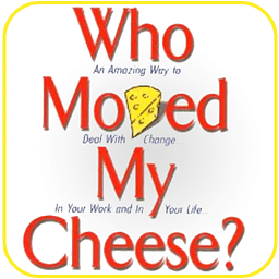 Who Moved My Cheese?