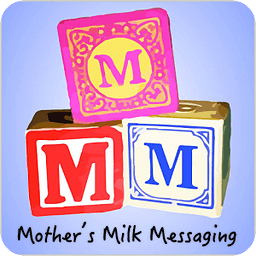 Mothers' Milk Messaging