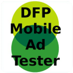 DFP Mobile Ad Tester