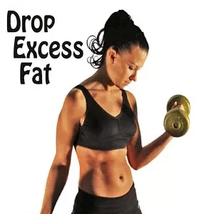 Drop Excess Fat