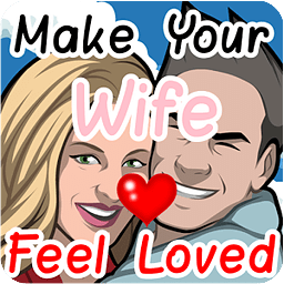 Make Your Wife Feel