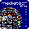 Mediatech Africa 2013