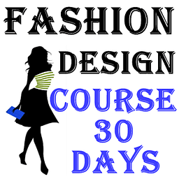 fashion course in 30 day...