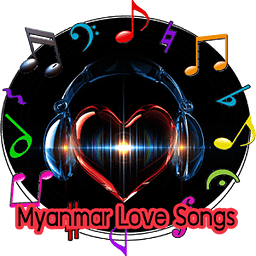 Myanmar Love Songs