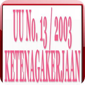 UU Ketenagakerjaan