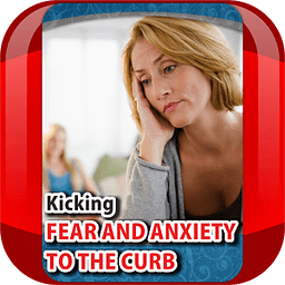 Kicking Fear And Anxiety