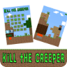 杀死那只爬虫 Kill the creeper