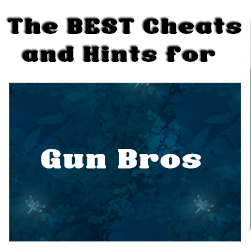 Gun Bros Cheats & Tips