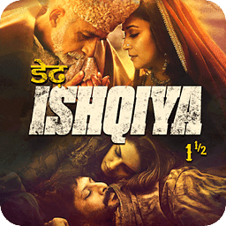 Dedh Ishqiya Official App