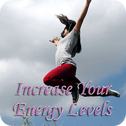 Increase Your Energy Lev...