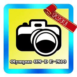 OM-D E-M10 Tutorial