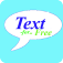 Text-for-free