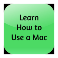 Learn How to Use a Mac